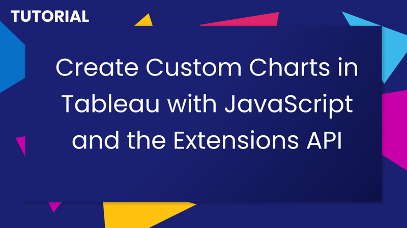 Create Custom Charts with the Extensions API